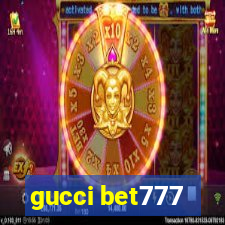 gucci bet777